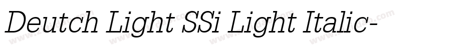 Deutch Light SSi Light Italic字体转换